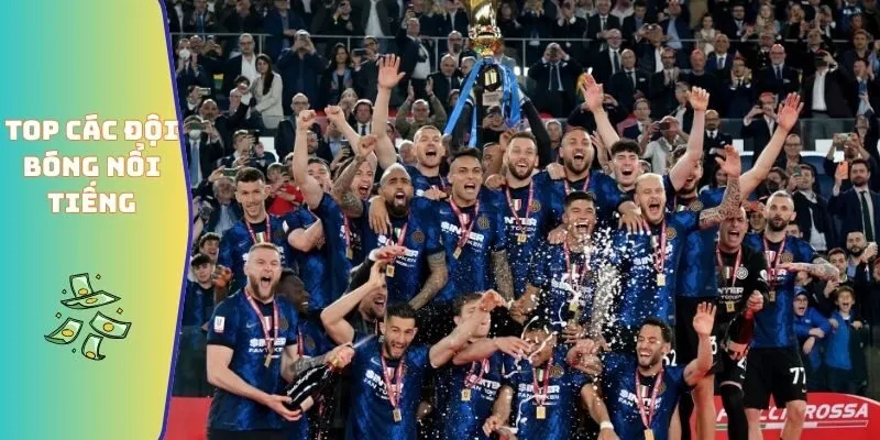 Top Các Đội Bóng Nổi Tiếng Nhất Thế Giới Có Fan Hùng Hậu 1 Top các đội bóng nổi tiếng nhất thế giới
