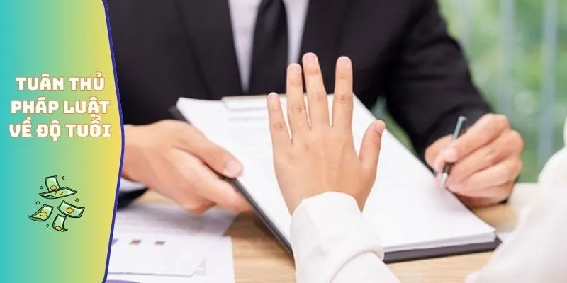 Tuân thủ pháp luật về độ tuổi