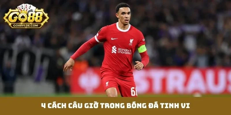 4 cách câu giờ trong bóng đá tinh vi