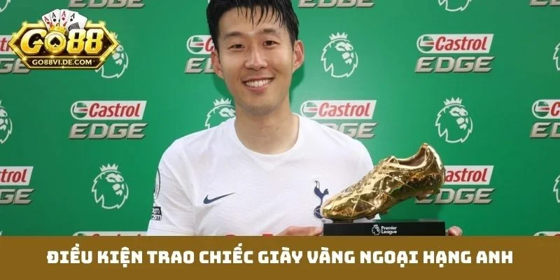 Điều kiện trao chiếc giày vàng Ngoại hạng Anh